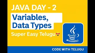 Java Day 2 Data Types Variables in Telugu Scanner Input Output Java Full Course for Beginners