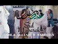 Download Lagu Abla Allyah ft Fahreen - Eid Mubarak (Official Video)