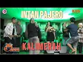 Download Lagu KALIMERAH INTAN PAJERO PONGDUT - KALIMAS AUDIO - KM PRODUCTION