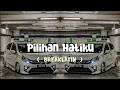 Download Lagu Pilihan Hatiku - discoYawremix - breaklatin