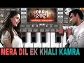 Download Lagu Mera dil ek khali kamra - ORG mobile piano app cover || Subscriber Request - Dharmendra Das...