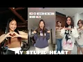 Download Lagu My Stupid Heart Tiktok Trend Challenge Best TIkTok Compilation