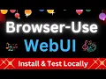Browser-Use Web UI - Use AI Agents to Access Websites