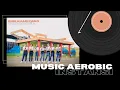 Lagu MUSIC AEROBIC INSTANSI BL - MUSIC SENAM PALING DICARI
