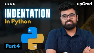 Indentation in Python What is Indentation Code Blocks Python Tutorial for Beginners Part 4