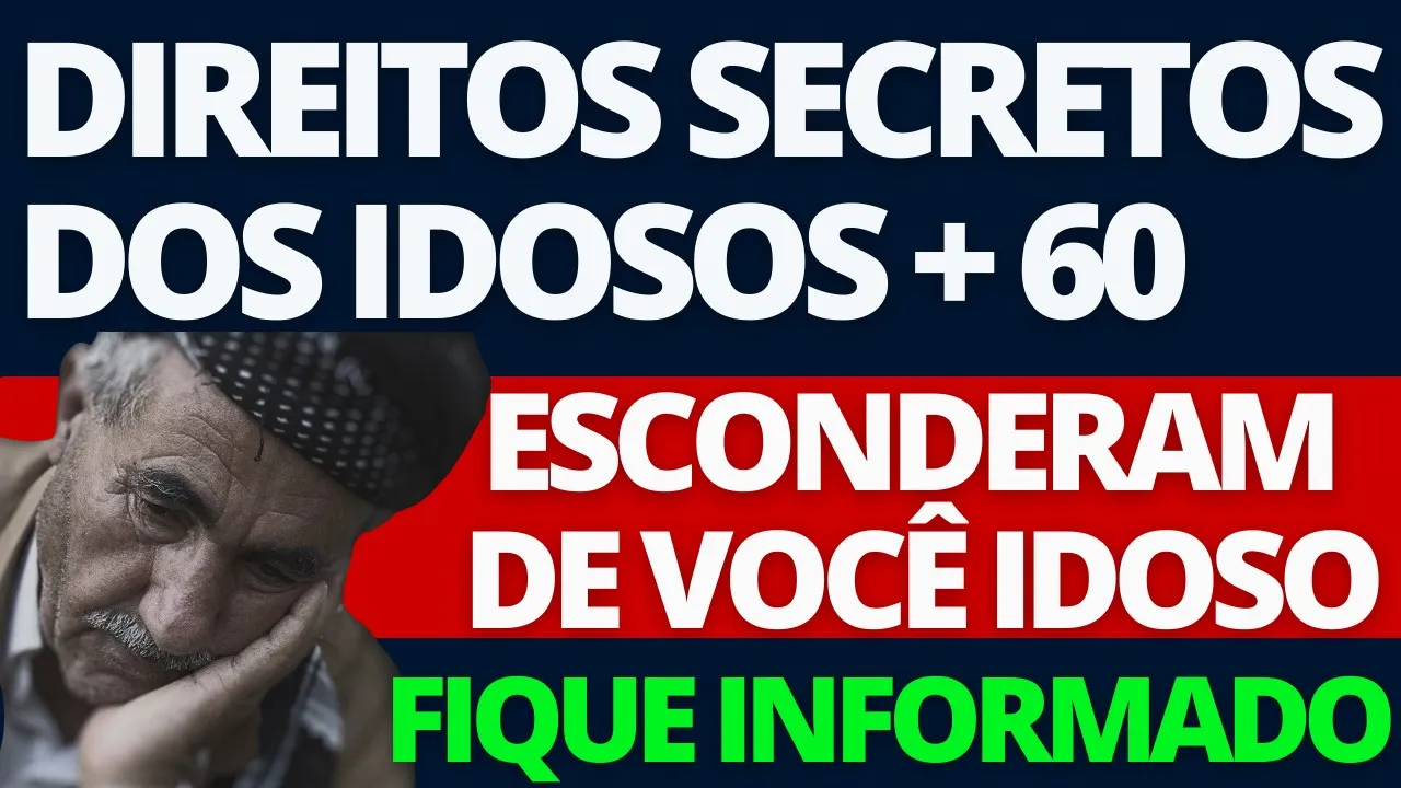 TODOS OS DIREITO SECRETO DOS IDOSOS ACIMA 60 ANOS QUE ESCONDEM DE VOCÊ! NÃO SEJA ENGANADO!