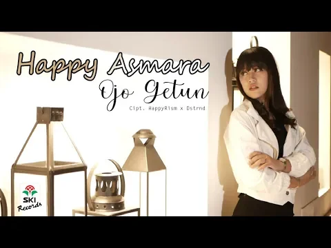 Lirik Lagu Ojo Getun Happy Asmara Lirik Lagu Ojo Getun Happy Asmara