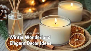 Luxurious Winter Wonderland Transform Your Space with Elegant Decor Ideas