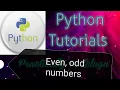 Even and odd number coding in python Python tutorials in telugu