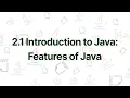 CMP 175 Java Unit 2 1 Introduction to Java Features of Java Explained