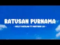 Melly Goeslaw ft Marthino Lio - Ratusan Purnama - Lirik Nostalgia
