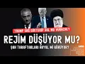 Lagu Rejim düşüyor mu? Trump sağ gösterip sol mu vuracak? Şah taraftarları hayal mi görüyor?