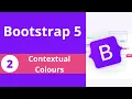 Bootstrap 5 Crash Course Tutorial - Contextual Colours