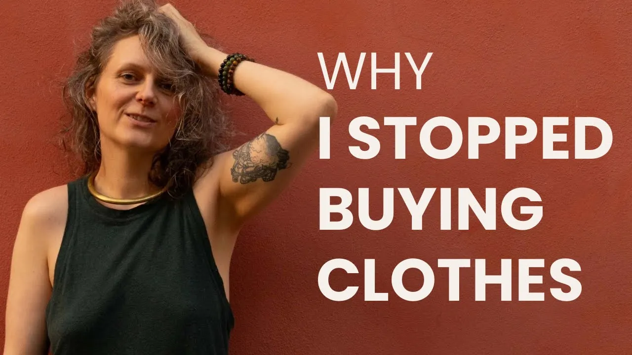 I haven't bought clothes in 5 years (Here's why)