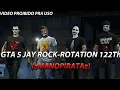 GTA 5 JAY ROCK-ROTATION 122th REMIX CLIP