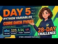 Python Variables Data Types Explained Integers Floats Strings Day 5