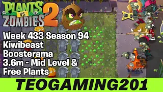 3 6M Week 433 Kiwibeast Boosterama PvZ 2 Arena Thorn Whip Season 94 MID LEVEL