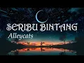 Download Lagu Seribu Bintang - Alleycats (Lirik)