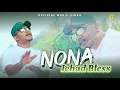 Download Lagu Ichad Bless - Nona (Official Music Video)