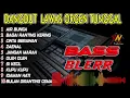 Download Lagu DANGDUT ORGEN TUNGGAL TERBARU SUPER BASS PALING DICARI@intannada77