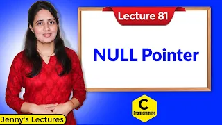 C - 81 Null Pointer in C C Programming Tutorials
