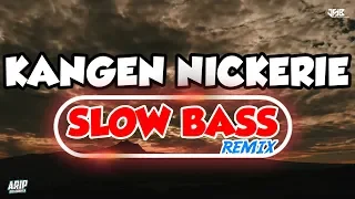 Download SOBAT AMBYAR LUR!! DJ KANGEN NICKERIE | SLOW BASS REMIX TERBARU 2020 MP3