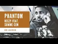 [8D Audio] REEZY feat.SUMMER CEM - PHANTOM I DEUTSCHRAP 8D + LYRICS