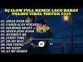 Download Lagu DJ SLOW FULL BASS TERBARU 2025 REMIX   DJ VIRAL TIKTOK FULL BASS Cocok Untuk Jadi Teman Nyantay 2025