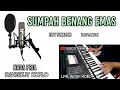 Download Lagu SUMPAH BENANG EMAS KARAOKE KOPLO NADA PRIA