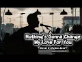 Lagu Nothing’s Gonna Change My Love for You – George Benson | Fusion Jazz Cover (Smooth Romantic Version)