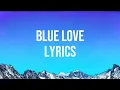 ELGRANDETOTO - blue love lyrics