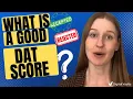 What Is a Good DAT Score