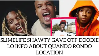Lil Durk Friend OTF Doodie Lo Got Info About Quando Rondo Location From Rapper Slimelife Shawty
