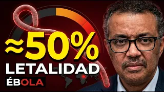 LETALIDAD DEL EBOLA CERCA DEL 50