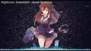 Download Nightcore - jacob sartorius mix (Sweatshirt \u0026 Hit or Miss) MP3