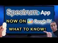 Google TV Spectrum TV App NOW Available