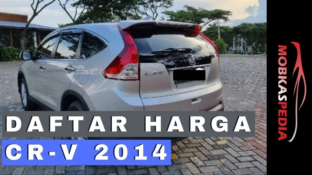 Daftar Harga Bekas Mobil CRV terbaru