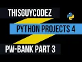 Python Projects 4 - Password Bank