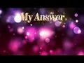 緑黄色社会 『My Answer』 【歌詞動画】