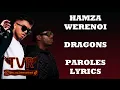 Hamza x Werenoi - DRAGONS (Paroles/Lyrics)