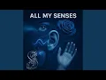 Download Lagu All My Senses