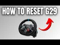 How To Reset G29 2026