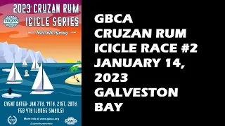 2023 GBCA Cruzan Rum Icicle Race #2 – Texas Sailing