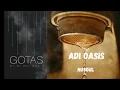 ADI OASIS - Get It Got It