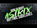 Download Lagu Another Astrix-Style Sound - Rhythmic Squelches