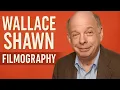 Wallace Shawn Filmography