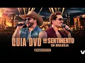 Felipe & Rodrigo - PÓS | Guia DVD 'No Sentimento em Brasília'
