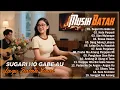 Lagu Sugari Ho Gabe au || Hata Parpudi || Sian Mulanape || Dang Adong Labana || TOP Lagu Batak Terbaru