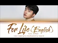 Download Lagu D.O. 디오 (EXO) 'For Life (English Version)' Lyrics