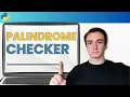 How to Develop a Palindrome Checker in Python